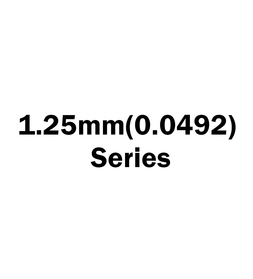 1.25mm(0.0492) Series